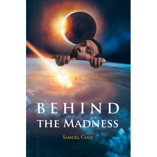 Behind the Madness
