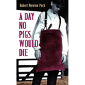 A Day No Pigs Would Die