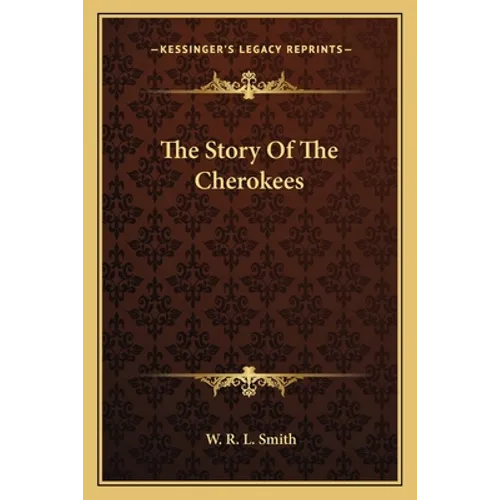 The Story Of The Cherokees