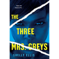 The Three Mrs. Greys