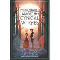 Improbable Magic for Cynical Witches