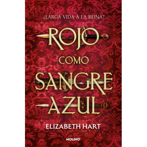 Rojo Como Sangre Azul / Red as Royal Blood