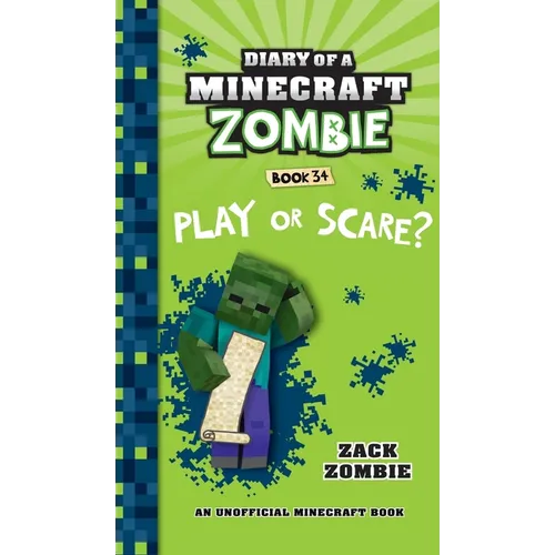 Diary of a Minecraft Zombie Book 34: Play or Scare