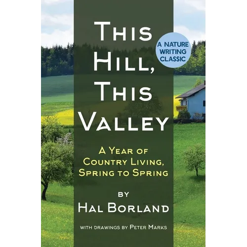 This Hill, This Valley: A Memoir (American Land Classics)