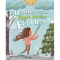 Heather and the Magic Weather Feather