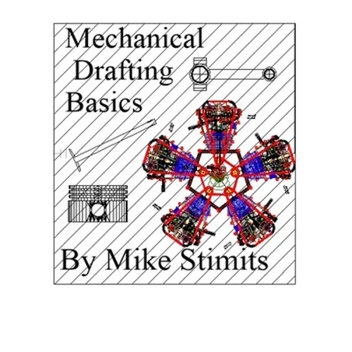 Mechanical Drafting Basics: Drafting