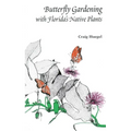 Butterfly Gardening with Florida's Native Plants