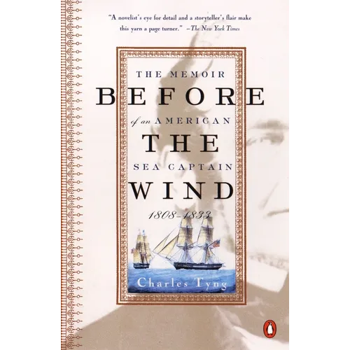 Before the Wind: The Memoir of an American Sea Captain, 1808-1833