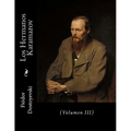 Los Hermanos Karamazov: (Volumen III)
