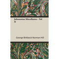 Johnsonian Miscellanies - Vol II