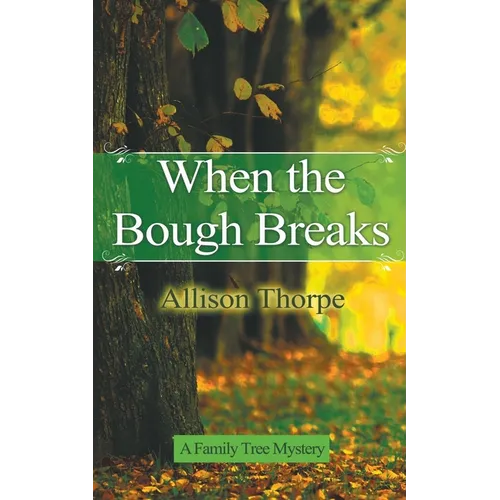 When the Bough Breaks