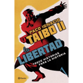 La Libertad. Trece Historias Para La Historia