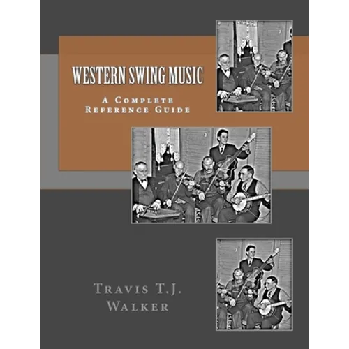 Western Swing Music: A Complete Reference Guide