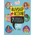 Allyship as Action: 7 Ways to Advocate for Others
