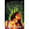 The Safety of Unknown Cities