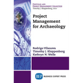 Project Management for Archaeology
