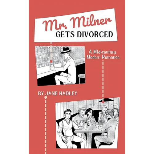 Mr. Milner Gets Divorced