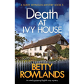 Death at Ivy House: An utterly gripping English cozy mystery