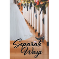 Separate Ways