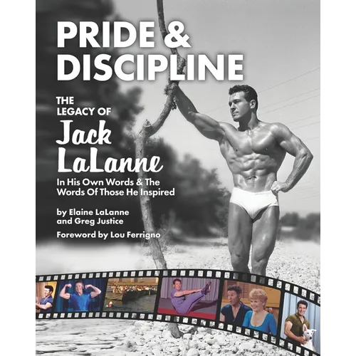 Pride & Discipline: The Legacy of Jack LaLanne