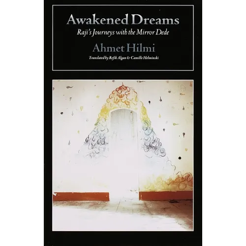 Awakened Dreams: Raji's Journeys with the Mirror Dede
