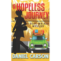 A Hopeless Journey