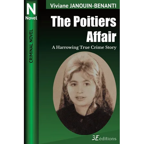 The Poitiers Affair: A Harrowing True Crime Story