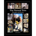 The Natural Trim: Principles and Practice