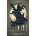 Lilith: The Dark Goddess of Divine Feminine Energy