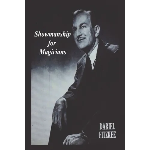 Showmanship for Magicians
