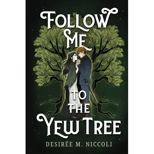 Follow Me to the Yew Tree