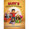 Alex's Birthday Surprises