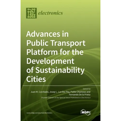 Advances in Public Transport Platform for the Development of Sustainability Cities