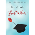 8th Grade Butterflies