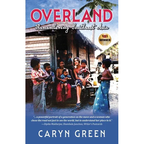 Overland: Remembering Southeast Asia
