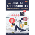 Digital Accessibility Handbook for Libraries
