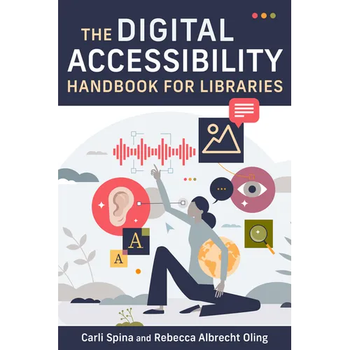 Digital Accessibility Handbook for Libraries