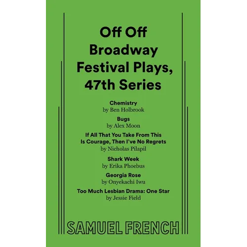 Off Off Broadway Festival Plays, 47th Series