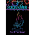 Microbe Hunters