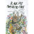 Black Salt for White Eyes: A Memoir