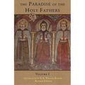 The Paradise of the Holy Fathers Volume 1