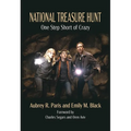 National Treasure Hunt: One Step Short of Crazy