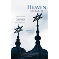 Heaven on Earth: The Temple in Biblical Theology