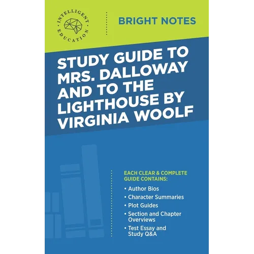 Study Guide to Mrs. Dalloway and To the Lighthouse by Virginia Woolf