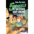 5 Wheels to Successful Sight-Singing