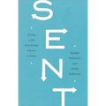 Sent: Living a Life That Invites Others to Jesus