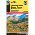 Top Trails: Yellowstone and Grand Teton National Parks: 46 Must-Do Hikes for Everyone