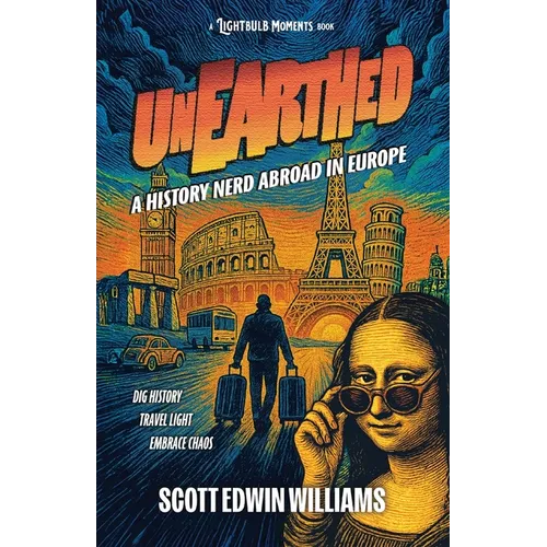 Unearthed - A History Nerd Abroad: in Europe