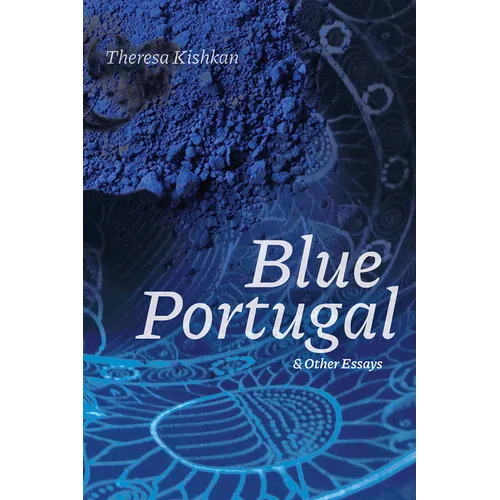 Blue Portugal & Other Essays