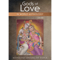 Gods of Love in World Mythology